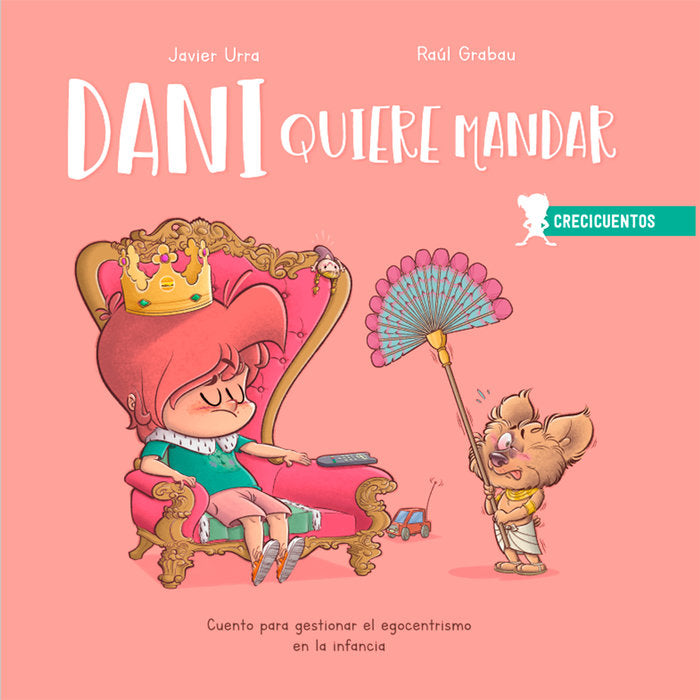 Dani quiere mandar, de Urra, Javier | portada del libro