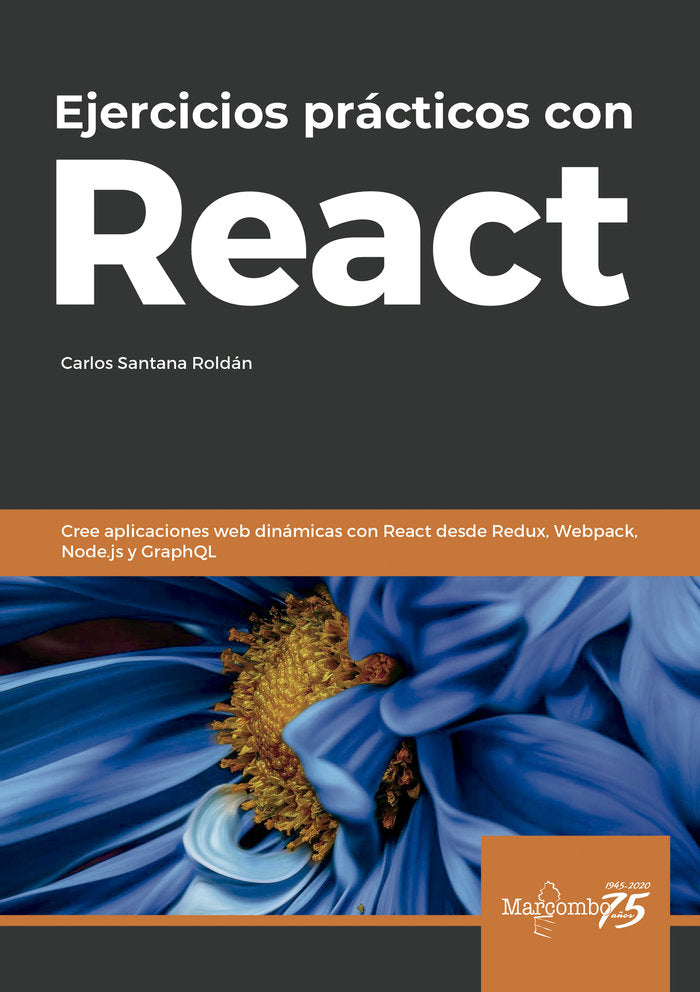 Ejercicios prácticos con React, de Santana Roldán, Carlos | portada del libro