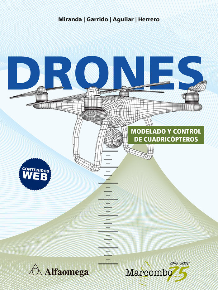 Drones. Modelado y control de cuadricópteros, de Varios autores | portada del libro