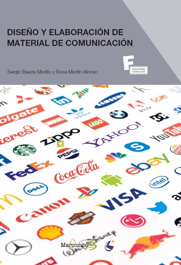 *Diseño y elaboración de material de comunicación de marketing y publicidad, de BAEZA, SERGIO | portada del libro
