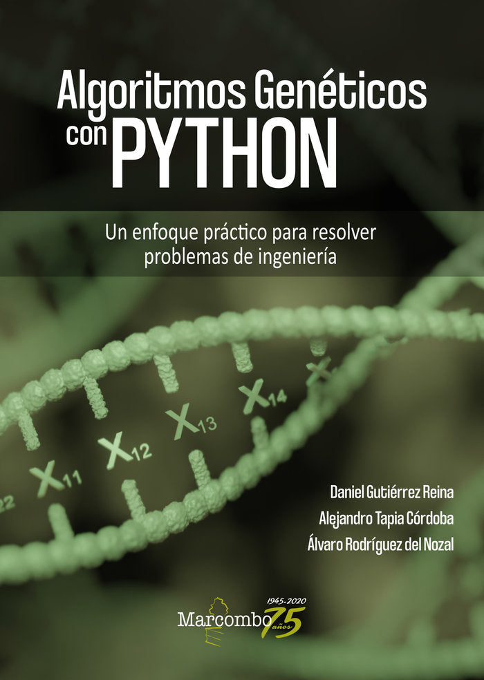 Algoritmos Genéticos con Python, de Daniel Gutiérrez, Alejandro Tapia y Alvaro Rodríguez | portada del libro