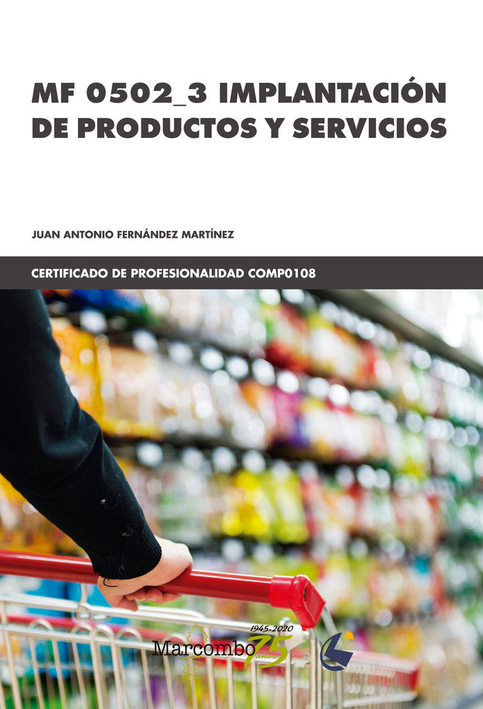 *MF 0502_3 Implantación de productos y servicios, de Fernández Martínez, Juan Antonio | portada del libro
