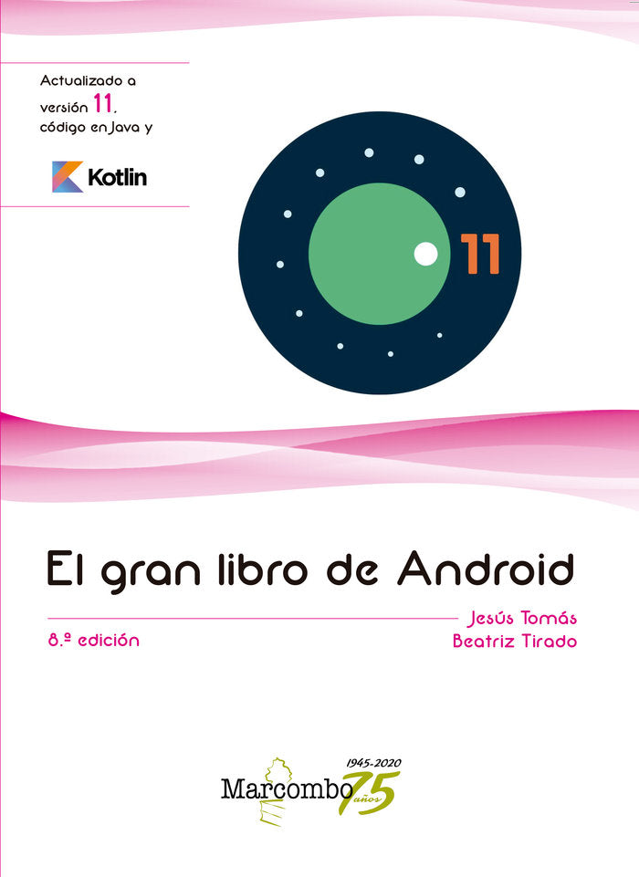 El gran libro de Android 8ªEd., de TOMÃS GIRONÃ‰S, JESUS | portada del libro