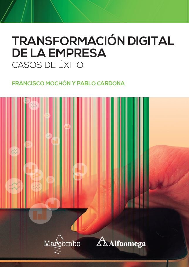 Transformación digital de la empresa, de Francisco Mochón y Pablo Cardona | portada del libro