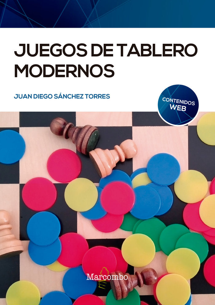 Juegos de tablero modernos, de SANCHEZ TORRES, JUAN DIEGO | portada del libro