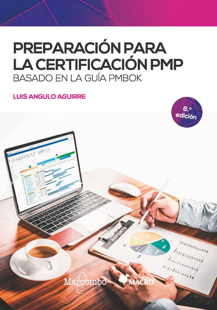 PREPARACION PARA LA CERTIFICACION PMP BASADO EN LA GUIA PMBO, de ANGULO AGUIRRE, LUIS | portada del libro