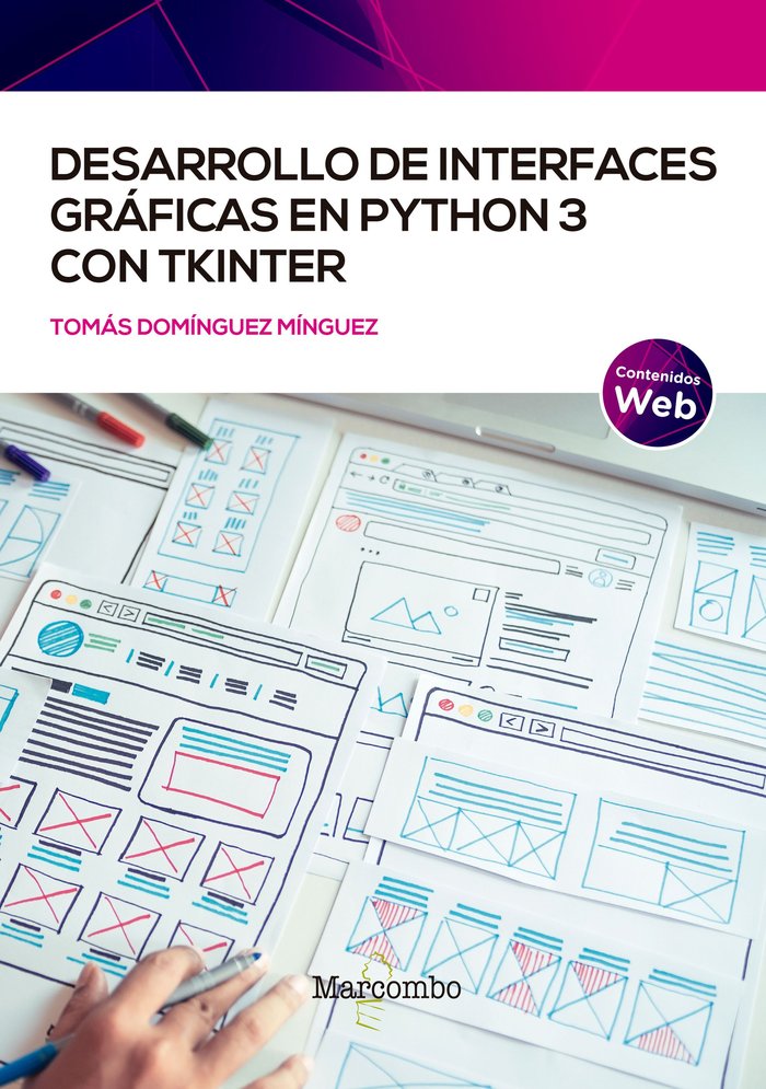 DESARROLLO DE INTERFACES GRAFICAS EN PYTHON3 CON TKINTER, de DOMINGUEZ MINGUEZ, TOMAS | portada del libro