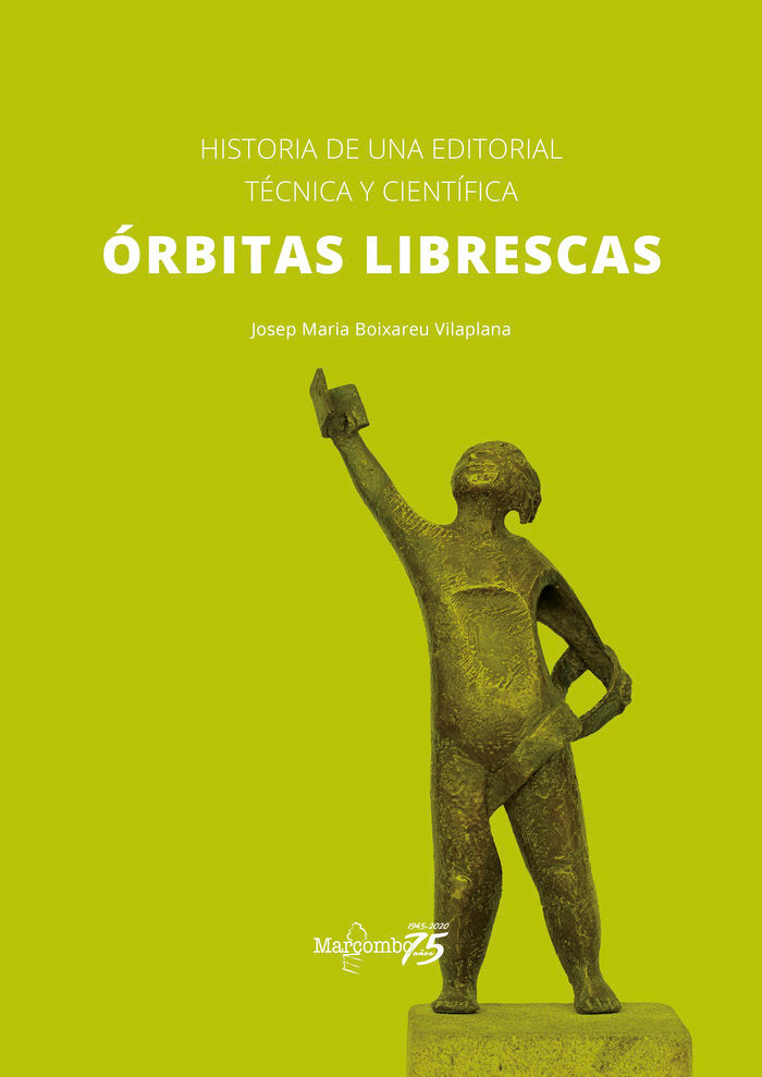 ORBITAS LIBRESCAS, de BOIXAREU VILAPLANA, JOSEP MARIA | portada del libro