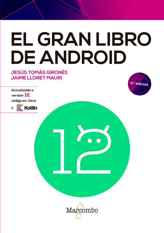 El gran libro de Android 9ed, de TOMAS GIRONES, JESUS | portada del libro
