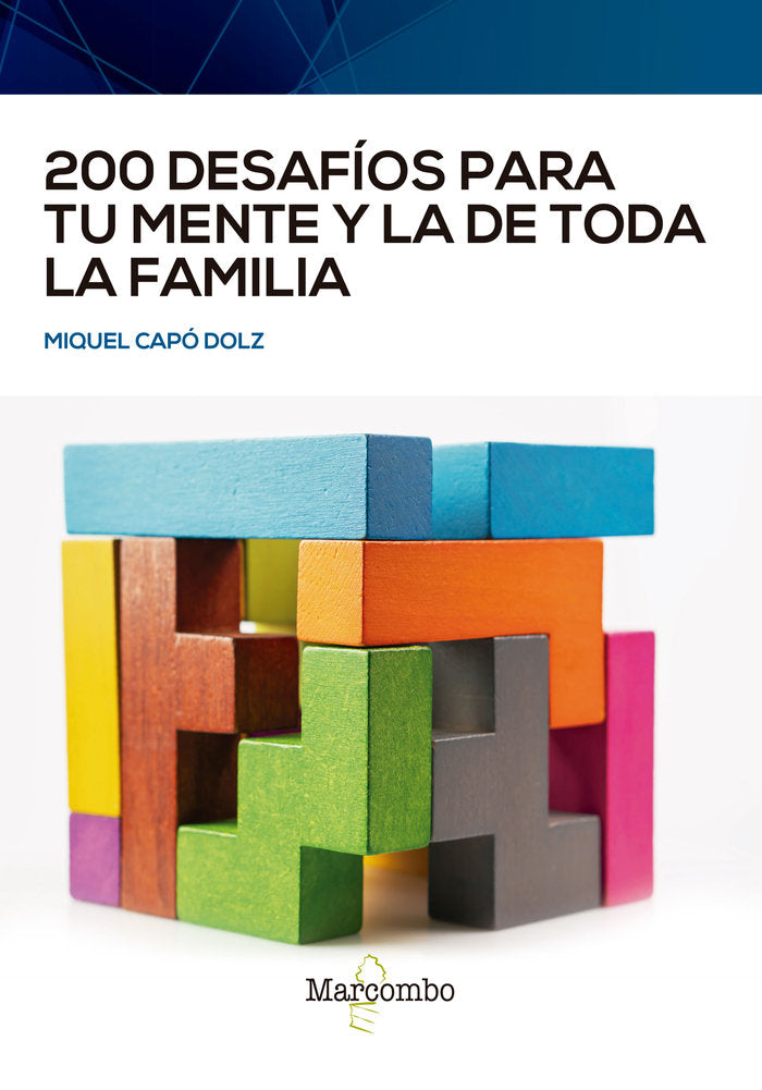 200 DESAFIOS PARA TU MENTE Y LA DE TODA LA FAMILIA, de CAPO DOLZ, MIQUEL | portada del libro