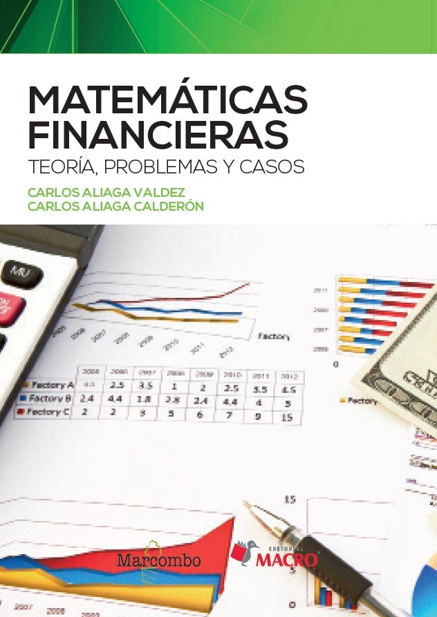 MATEMATICAS FINANCIERAS, de CARLOS ALIAGA VALDEZ | portada del libro