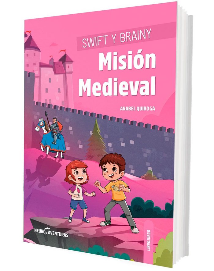 SWIFT Y BRAINY MISION MEDIEVAL, de QUIROGA,ANABEL | portada del libro
