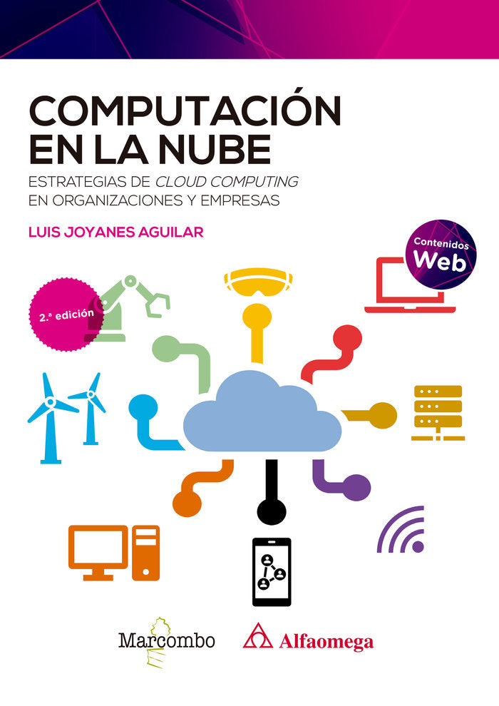 COMPUTACION EN LA NUBE 2ª ED, de JOYANES AGUILAR,LUIS | portada del libro
