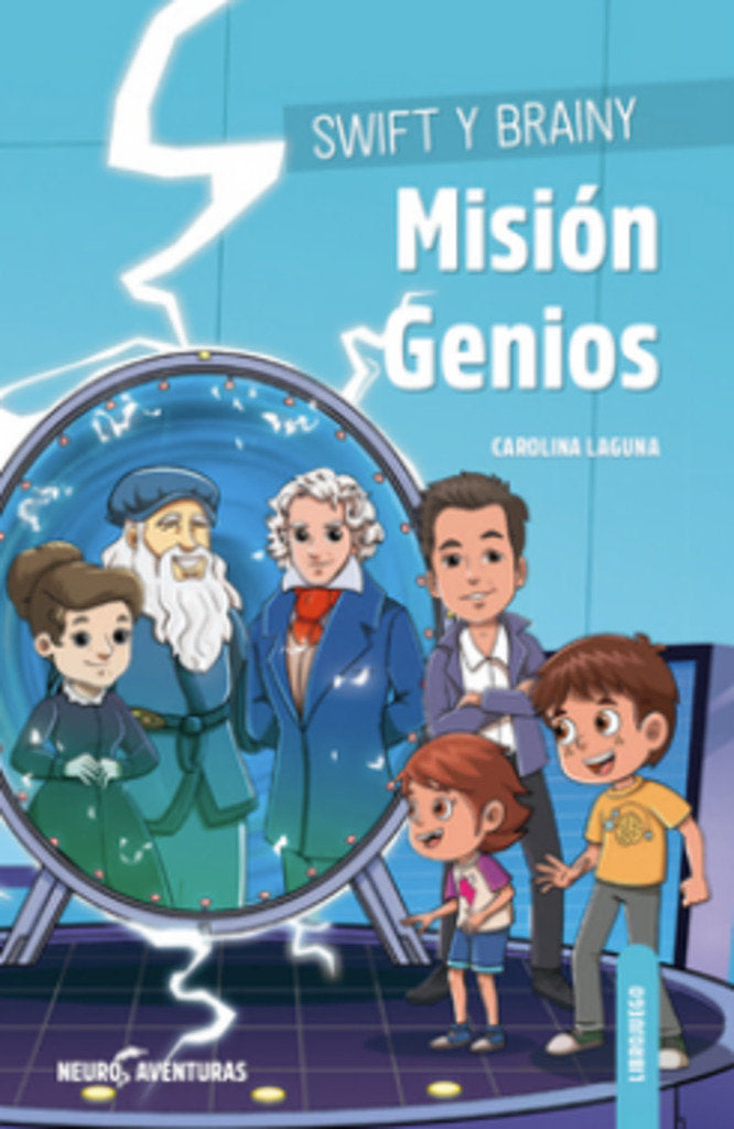 SWIFT Y BRAINY MISION GENIOS, de LAGUNA, CAROLINA | portada del libro