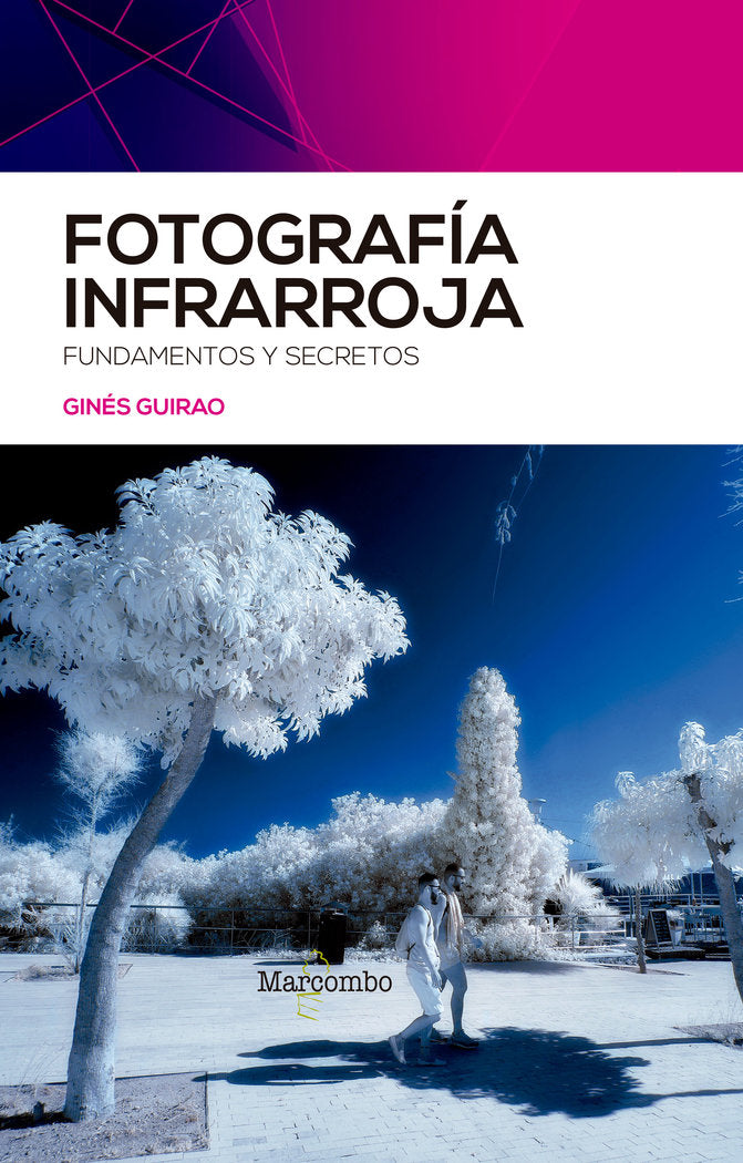 Fotografia infrarroja, de Guirao, Gines | portada del libro