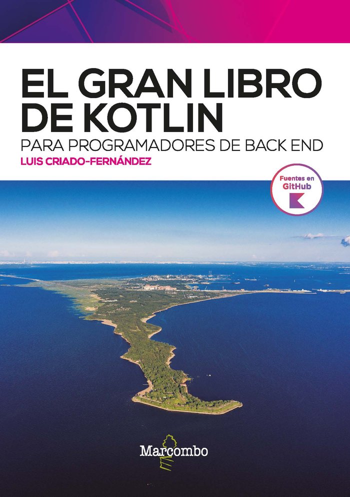 El gran libro de Kotlin para programadores de back end, de CRIADO FERNANDEZ, LUIS | portada del libro