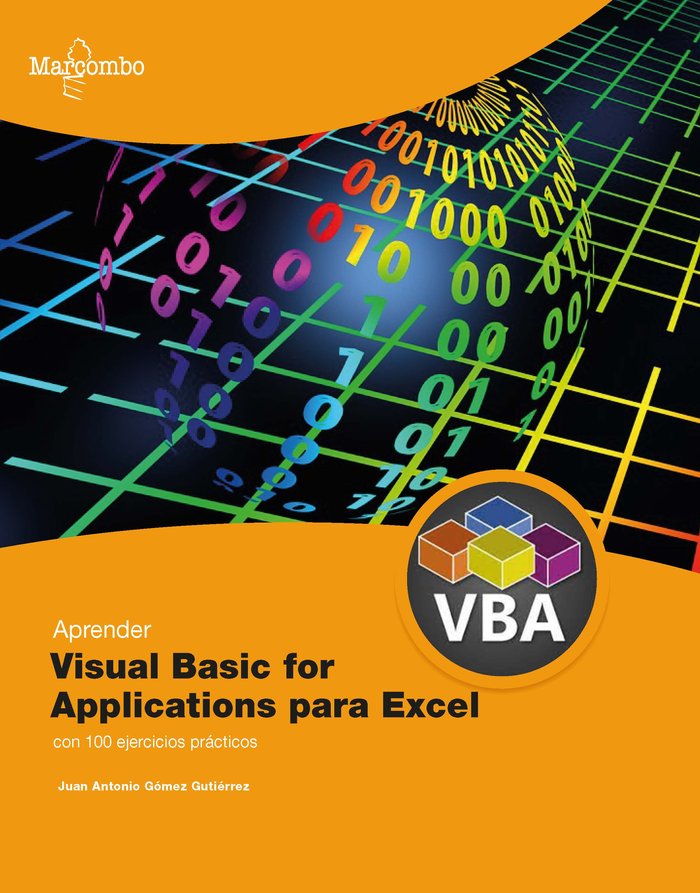 APRENDER VISUAL BASIC FOR APPLICATIONS PARA EXCEL CON 100 EJ, de GOMEZ GUTIERREZ, JUAN ANTONIO | portada del libro