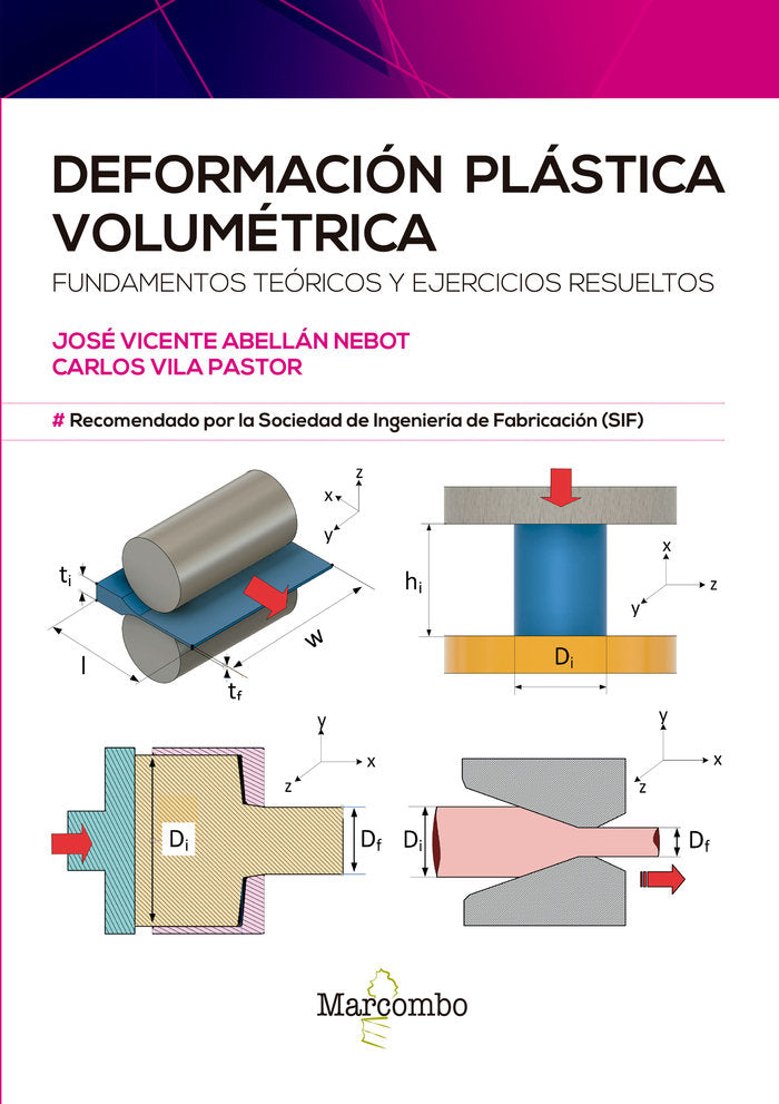 DEFORMACION PLASTICA VOLUMETRICA, de ABELLAN NEBOT,JOSE VICENTE | portada del libro