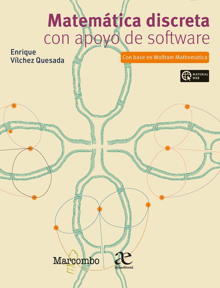 MATEMATICA DISCRETA CON APOYO DE SOFTWARE 2021, de VILCHEZ QUESADA,ENRIQUE | portada del libro