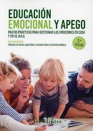 EDUCACION EMOCIONAL Y APEGO 2ED, de GUERRERO, RAFA | portada del libro