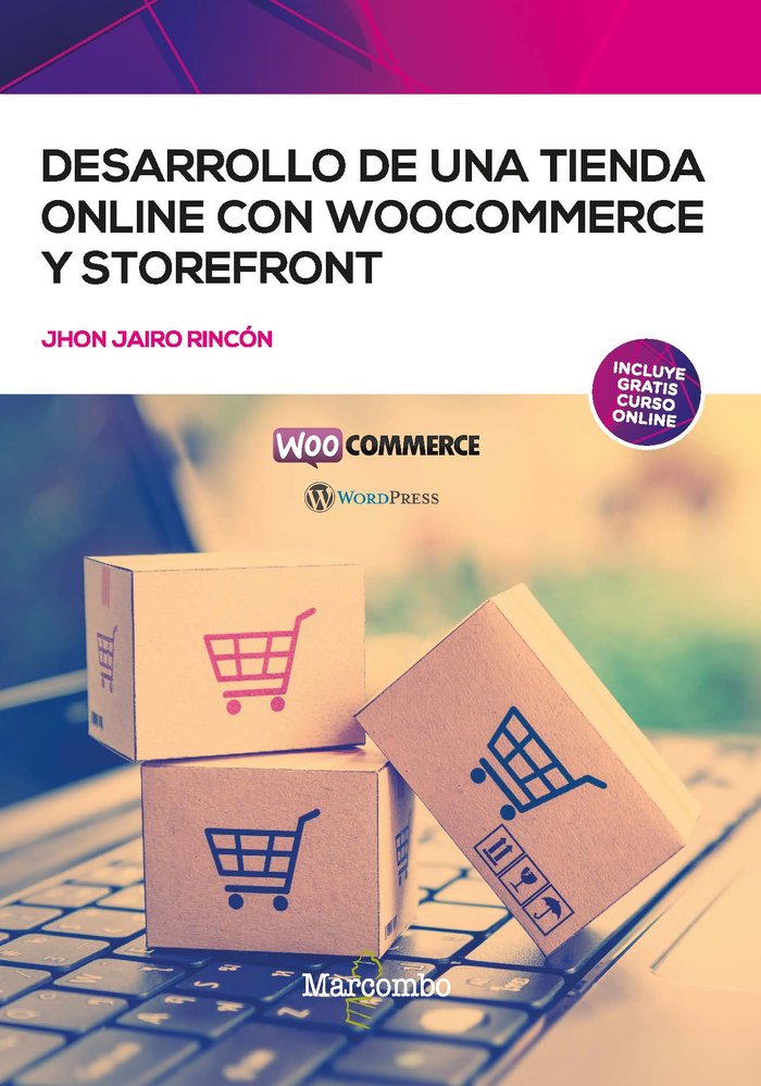 Desarrollo de una tienda online con WooCommerce y Storefront, de JAIRO RINCON, JHON | portada del libro