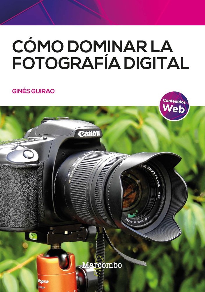 COMO DOMINAR LA FOTOGRAFIA DIGITAL, de GUIRAO, GINES | portada del libro