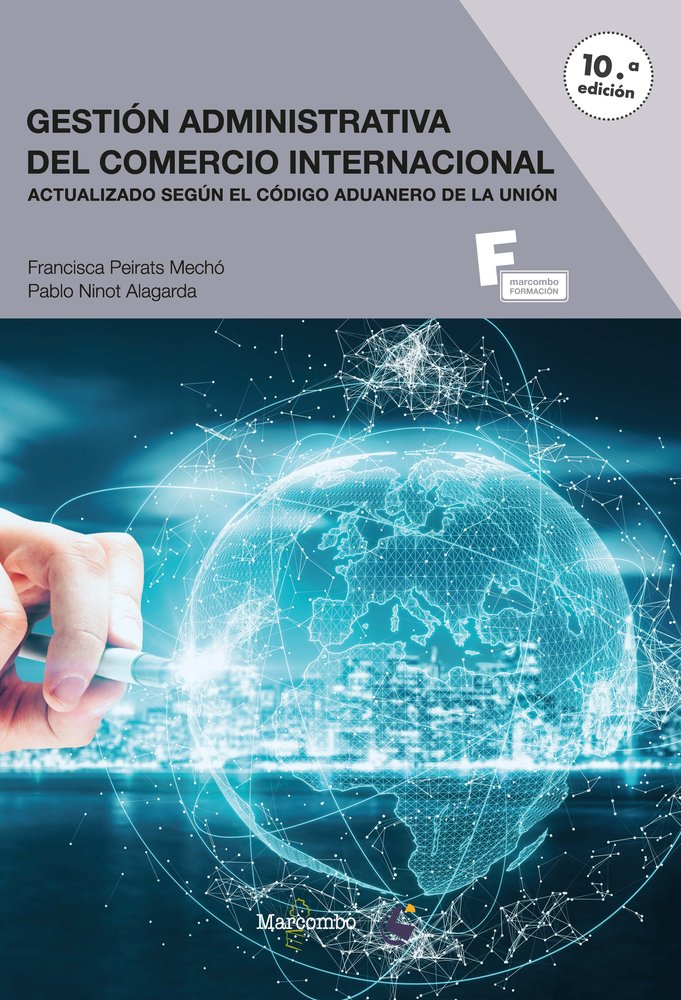 GESTION ADMINISTRATIVA DEL COMERCIO INTERNACIONAL, de PEIRATS MECHO, FRANCISCA | portada del libro