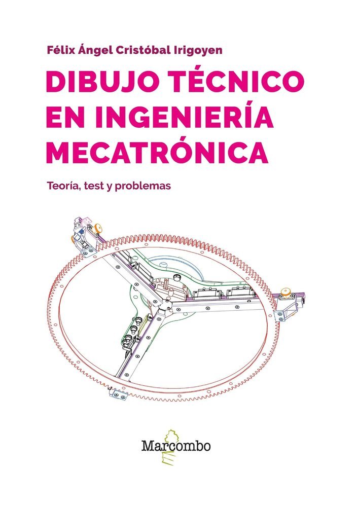 DIBUJO TECNICO EN INGENIERIA MECATRONICA, de CRISTOBAL IRIGOYEN | portada del libro