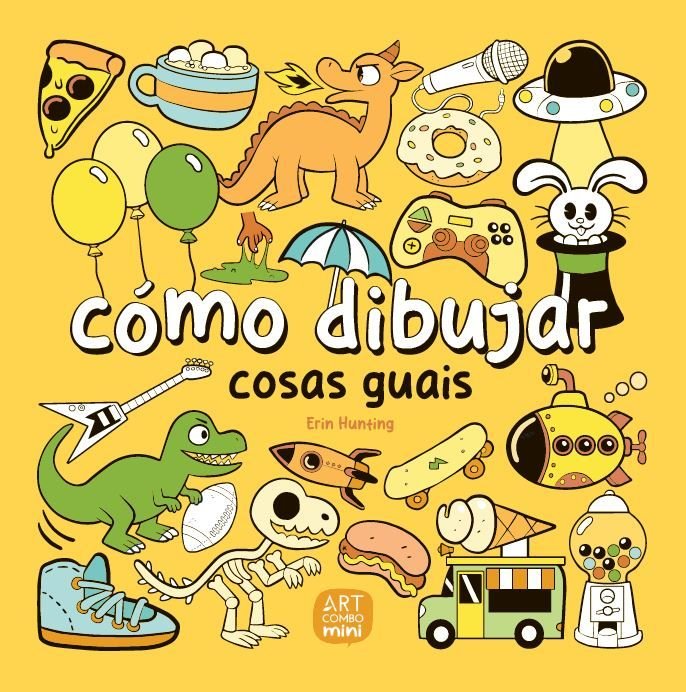 COMO DIBUJAR COSAS GUAIS, de HUNTING, ERIN | portada del libro