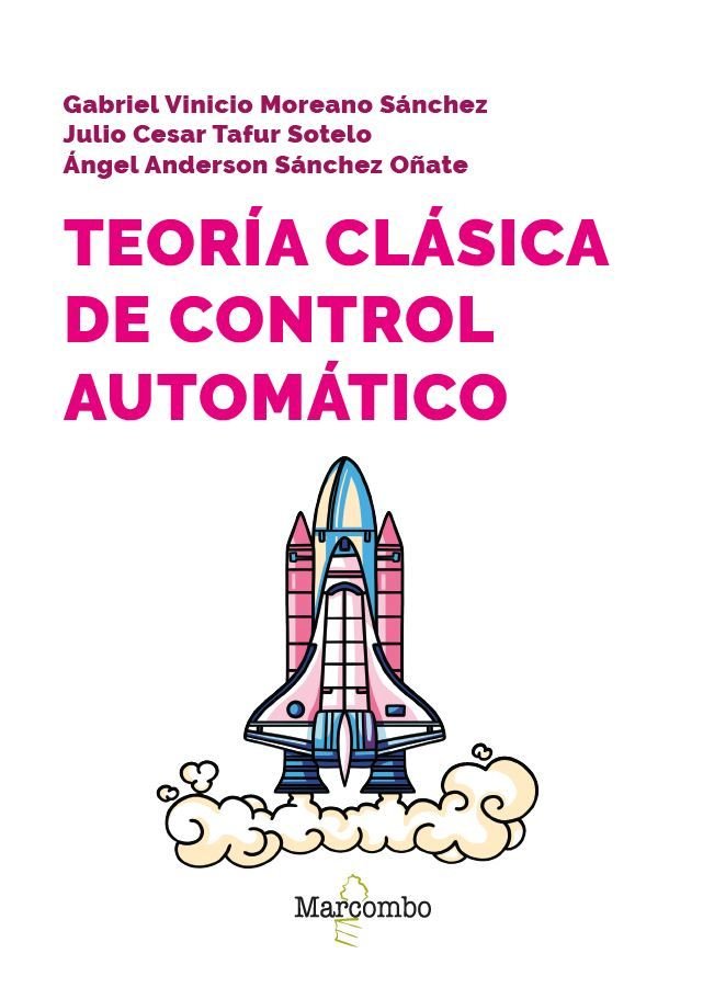 TEORIA CLASICA DE CONTROL AUTOMATICO, de MOREANO SANCHEZ,GAB | portada del libro