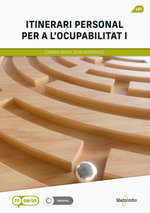 *Itinerari personal per a l'ocupabilitat I, de JUAN RODRIGUEZ, CARMEN MARIA | portada del libro
