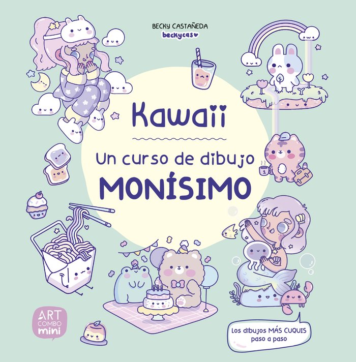 KAWAII UN CURSO DE DIBUJO MONISIMO, de BECKY | portada del libro