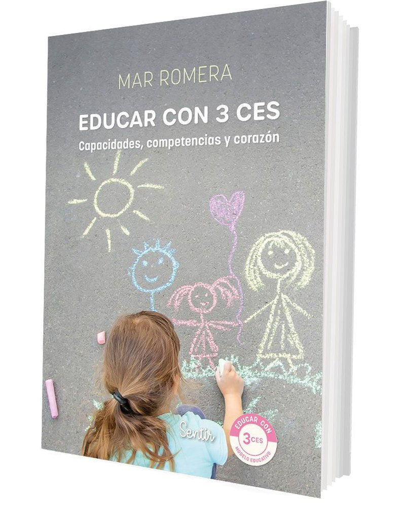EDUCAR CON 3 CES CAPACIDADES COMPETENCIAS Y CORAZON, de MAR ROMERA | portada del libro
