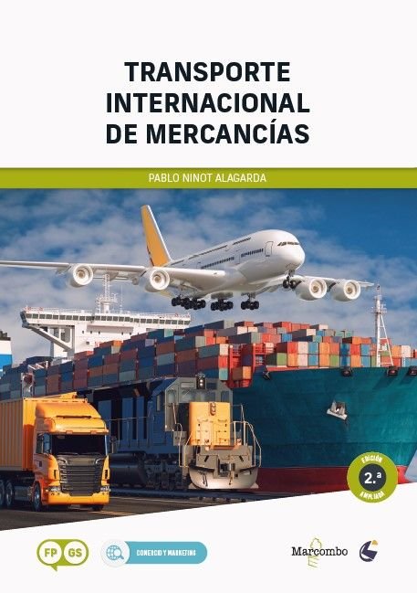 TRANSPORTE INTERNACIONAL DE MERCANCIAS - 2.ª EDICION, de NINOT ALAGARDA, PABLO | portada del libro