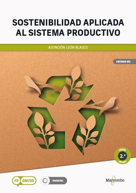 SOSTENIBILIDAD APLICADA AL SISTEMA PRODUCTIVO - 2.ª EDICION, de ASUNCION LEON BLASCO | portada del libro