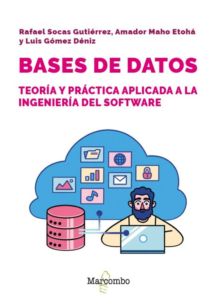 BASES DE DATOS TEORIA Y PRACTICA APLICADA INGENIERIA SOFTWA, de RAFAEL SOCAS | portada del libro