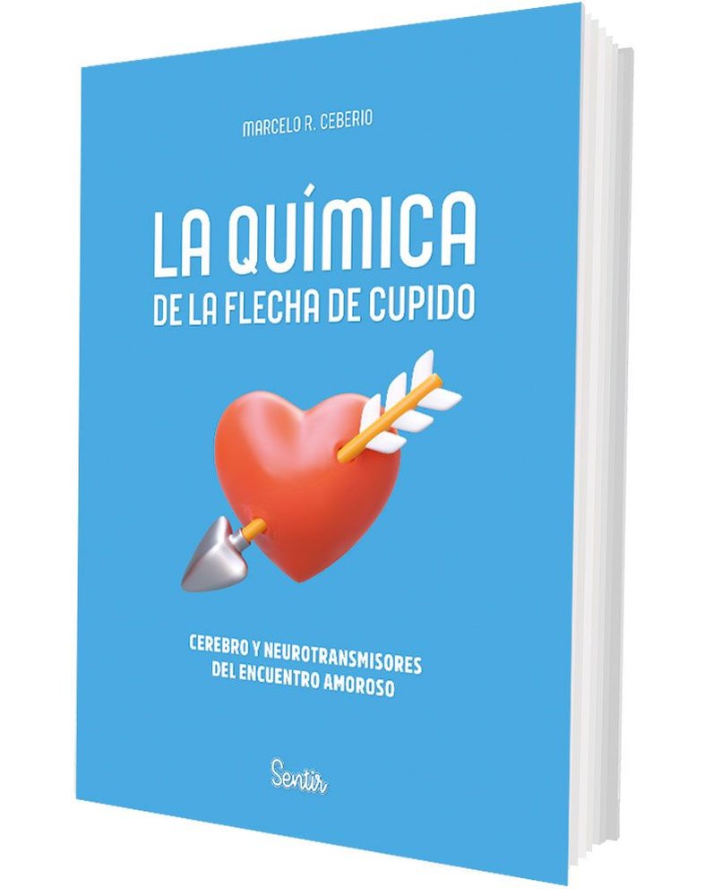 LA QUIMICA DE LA FLECHA DE CUPIDO, de RODRIGUEZ CEBEIRO, MARCELO | portada del libro