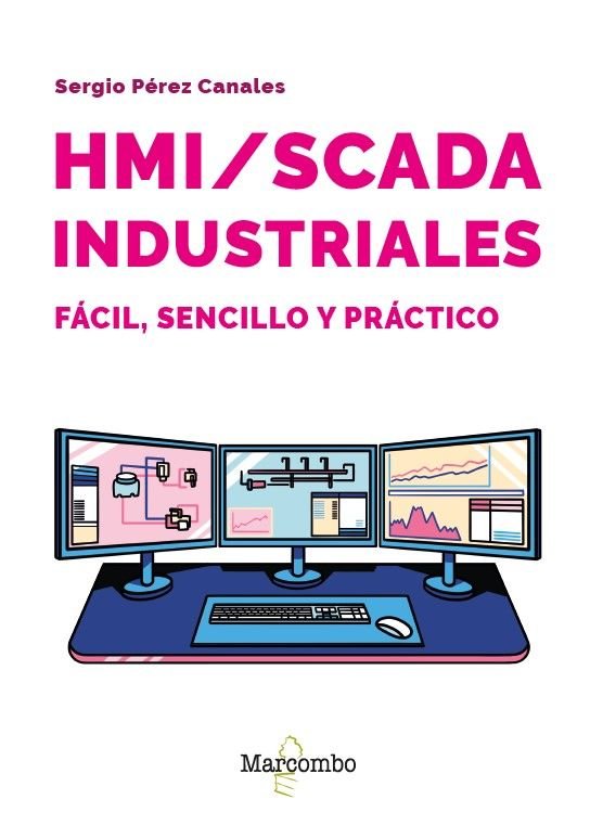 HMI/SCADA INDUSTRIALES, de PEREZ CANALES, SERGIO | portada del libro