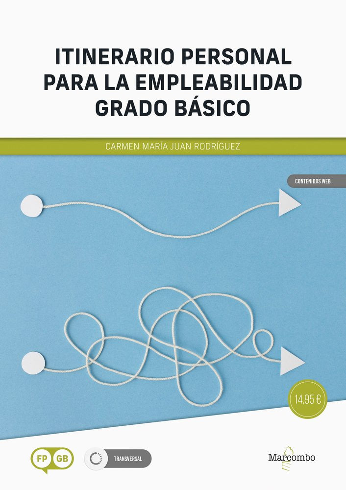 *ITINERARIO PERSONAL PARA LA EMPLEABILIDAD, GRADO BASICO, de JUAN RODR¡GUEZ, CARMEN MAR¡A | portada del libro