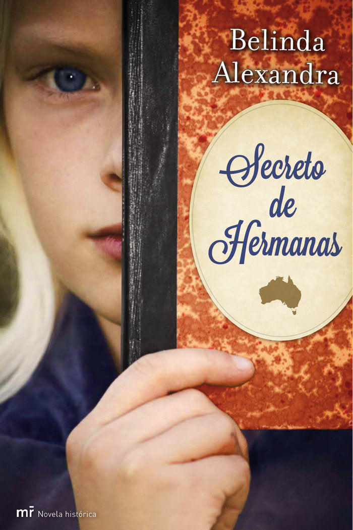 Secreto de hermanas, de BELINDA ALEXANDRA | portada del libro