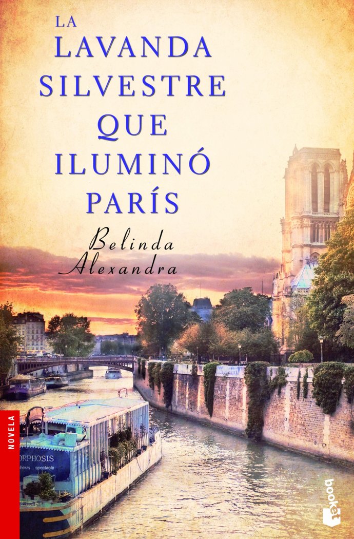 La lavanda silvestre que iluminó París, de Alexandra | portada del libro
