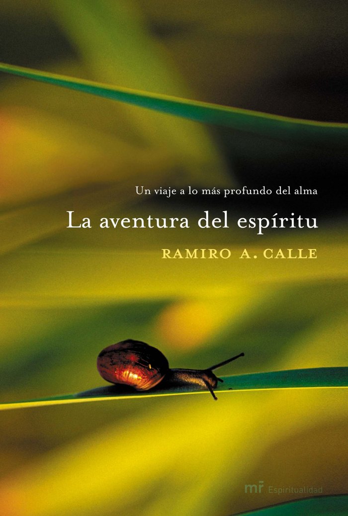 La aventura del espíritu, de Calle, Ramiro A. | portada del libro