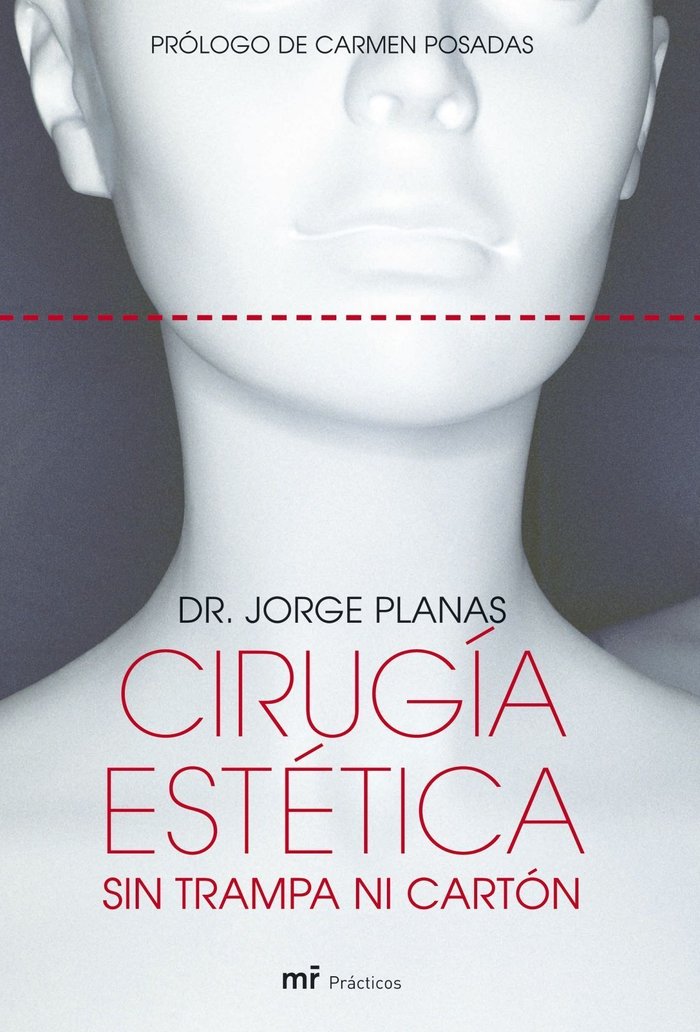 Cirugía estética sin trampa ni cartón, de Planas | portada del libro