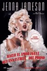 Cómo hacer el amor igual que una estrella del porno, de JENNA JAMESON Y NEIL STRAUSS | portada del libro