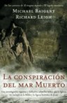 La conspiración del mar Muerto, de Baigent | portada del libro