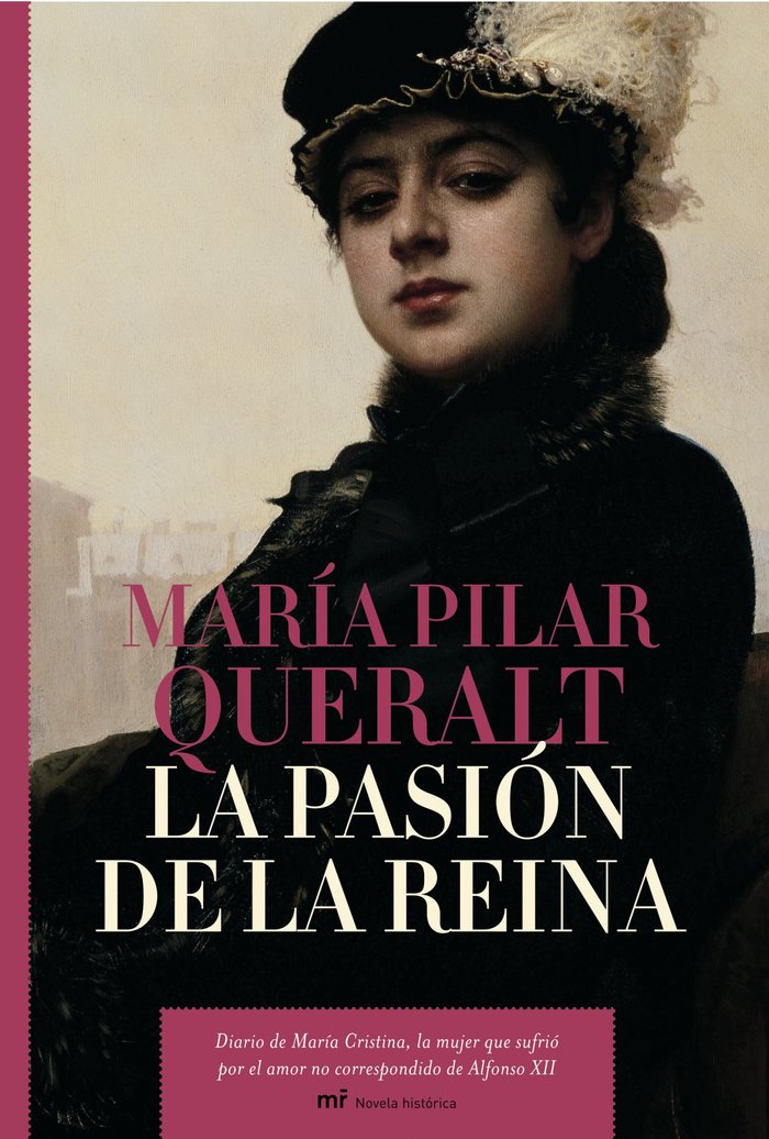 La pasión de la reina, de MARIA PILAR QUERALT | portada del libro