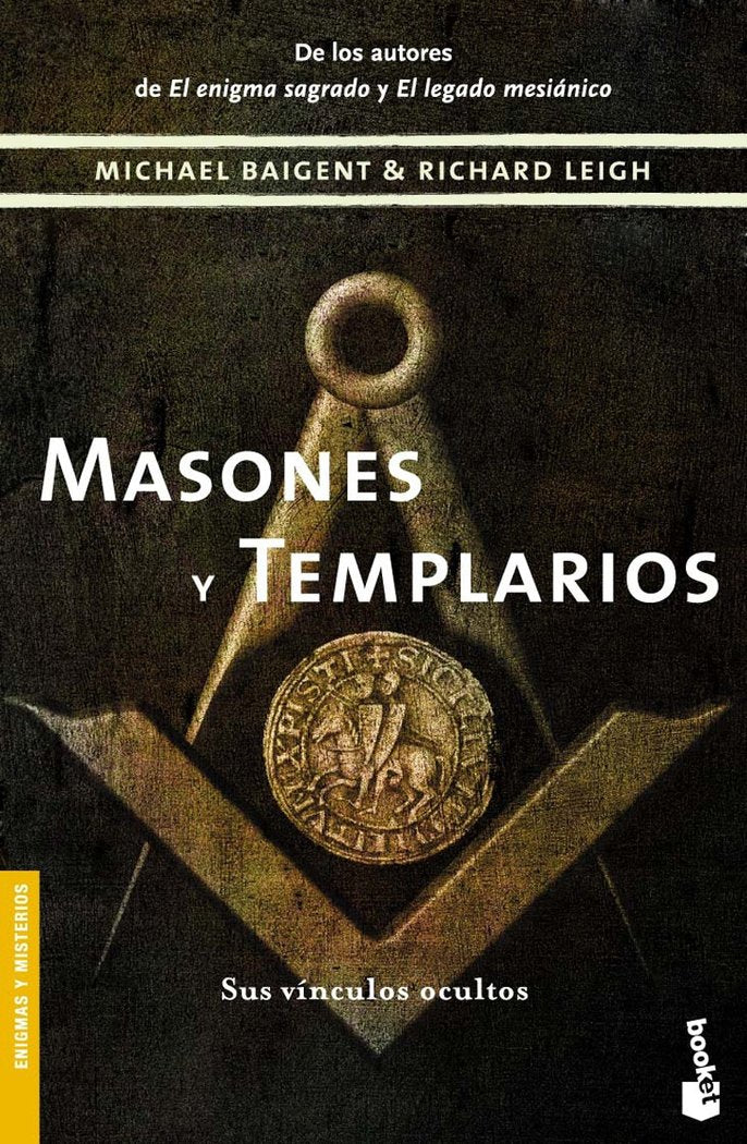 Masones y templarios, de MICHAEL BAIGENT Y RICHARD LEIGH | portada del libro