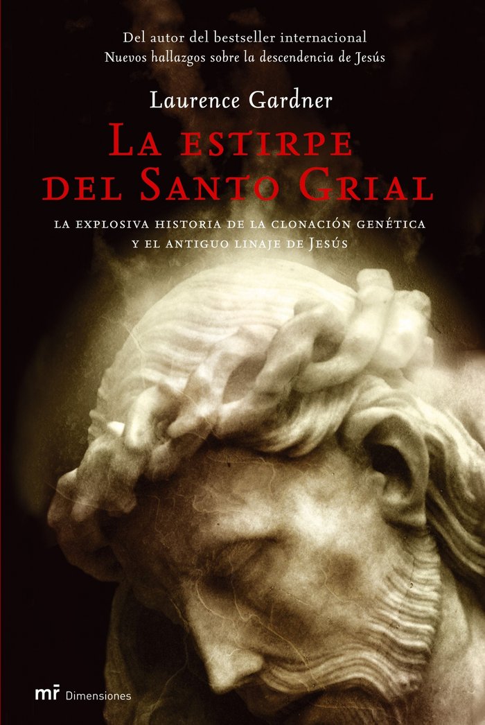 La estirpe del Santo Grial, de LAURENCE GARDNER | portada del libro