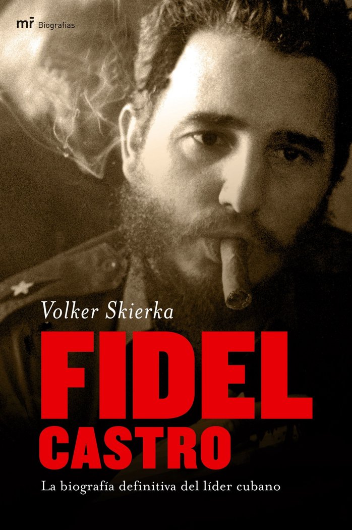 Fidel Castro, de VOLKER SKIERKA | portada del libro