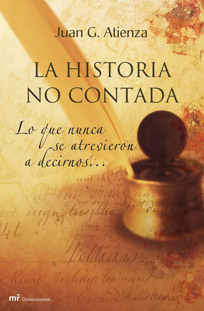 La historia no contada, de JUAN GARCíA ATIENZA | portada del libro